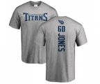 Tennessee Titans #60 Ben Jones Ash Backer T-Shirt