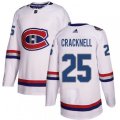 Montreal Canadiens #25 Adam Cracknell Authentic White 2017 100 Classic NHL Jersey
