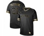 Houston Astros #21 Andy Pettitte Authentic Black Gold Fashion Baseball Jersey