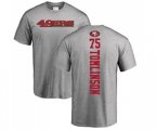 San Francisco 49ers #75 Laken Tomlinson Ash Backer T-Shirt