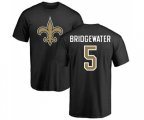 New Orleans Saints #5 Teddy Bridgewater Black Name & Number Logo T-Shirt