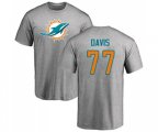 Miami Dolphins #77 Jesse Davis Ash Name & Number Logo T-Shirt