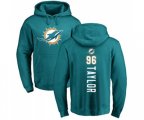 Miami Dolphins #96 Vincent Taylor Aqua Green Backer Pullover Hoodie