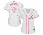 Women's Atlanta Braves #25 Tyler Flowers Replica White Fashion Cool Base Baseball Jersey