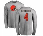 Cleveland Browns #4 Britton Colquitt Ash Name & Number Logo Long Sleeve T-Shirt