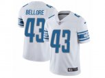 Detroit Lions #43 Nick Bellore White Vapor Untouchable Limited Player NFL Jersey