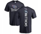Tennessee Titans #74 Bruce Matthews Navy Blue Backer T-Shirt