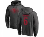 San Francisco 49ers #6 Mitch Wishnowsky Ash One Color Pullover Hoodie