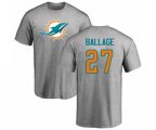 Miami Dolphins #27 Kalen Ballage Ash Name & Number Logo T-Shirt