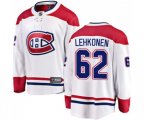 Montreal Canadiens #62 Artturi Lehkonen Authentic White Away Fanatics Branded Breakaway NHL Jersey