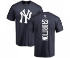 Baseball New York Yankees #53 Zach Britton Navy Blue Backer T-Shirt