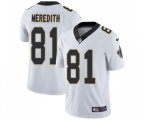 New Orleans Saints #81 Cameron Meredith White Vapor Untouchable Limited Player Football Jersey