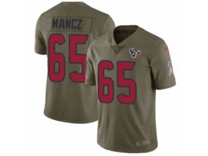 Houston Texans #65 Greg Mancz Limited Olive 2017 Salute to Service NFL Jersey