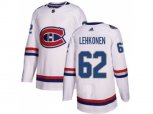 Montreal Canadiens #62 Artturi Lehkonen White Authentic 2017 100 Classic Stitched NHL Jersey