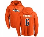Denver Broncos #6 Colby Wadman Orange Name & Number Logo Pullover Hoodie