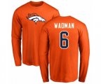 Denver Broncos #6 Colby Wadman Orange Name & Number Logo Long Sleeve T-Shirt