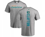 Miami Dolphins #83 Mark Clayton Ash Backer T-Shirt