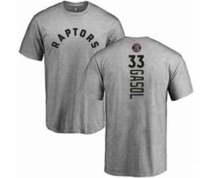 Toronto Raptors #33 Marc Gasol Ash Backer T-Shirt