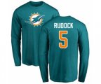 Miami Dolphins #5 Jake Rudock Aqua Green Name & Number Logo Long Sleeve T-Shirt