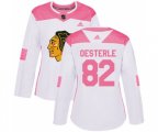 Women's Chicago Blackhawks #82 Jordan Oesterle Authentic White Pink Fashion NHL Jersey