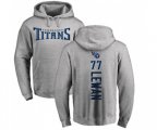 Tennessee Titans #77 Taylor Lewan Ash Backer Pullover Hoodie