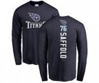 Tennessee Titans #76 Rodger Saffold Navy Blue Backer Long Sleeve T-Shirt