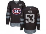 Montreal Canadiens #53 Victor Mete Black 1917-2017 100th Anniversary Stitched NHL Jersey
