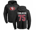 San Francisco 49ers #75 Laken Tomlinson Black Name & Number Logo Pullover Hoodie
