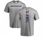 Denver Broncos #47 Josey Jewell Ash Backer T-Shirt