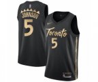 Toronto Raptors #5 Stanley Johnson Swingman Black Basketball Jersey - 2019-20 City Edition