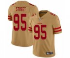 San Francisco 49ers #95 Kentavius Street Limited Gold Inverted Legend Football Jersey