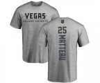 Vegas Golden Knights #25 Stefan Matteau Gray Backer T-Shirt