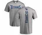 Tennessee Titans #44 Kamalei Correa Ash Backer T-Shirt