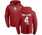 San Francisco 49ers #4 Nick Mullens Red Name & Number Logo Pullover Hoodie
