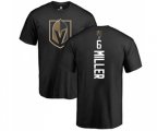 Vegas Golden Knights #6 Colin Miller Black Backer T-Shirt
