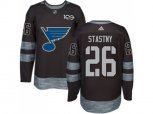 Adidas St. Louis Blues #26 Paul Stastny Black 1917-2017 100th Anniversary Stitched NHL Jersey
