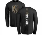 Vegas Golden Knights #15 Jon Merrill Black Backer Long Sleeve T-Shirt