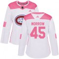 Women Montreal Canadiens #45 Joe Morrow Authentic White Pink Fashion NHL Jersey