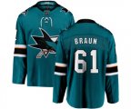 San Jose Sharks #61 Justin Braun Fanatics Branded Teal Green Home Breakaway NHL Jersey