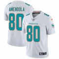 Miami Dolphins #80 Danny Amendola White Vapor Untouchable Limited Player NFL Jersey