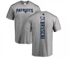 New England Patriots #54 Tedy Bruschi Ash Backer T-Shirt