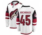 Arizona Coyotes #45 Josh Archibald Authentic White Away Fanatics Branded Breakaway Hockey Jersey