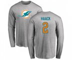 Miami Dolphins #2 Matt Haack Ash Name & Number Logo Long Sleeve T-Shirt