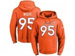 Denver Broncos #95 Derek Wolfe Orange Name & Number Pullover NFL Hoodie