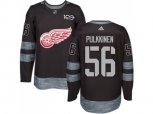 Detroit Red Wings #56 Teemu Pulkkinen Black 1917-2017 100th Anniversary Stitched NHL Jersey
