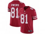 San Francisco 49ers #81 Terrell Owens Vapor Untouchable Limited Red Team Color NFL Jersey