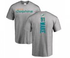 Miami Dolphins #91 Cameron Wake Ash Backer T-Shirt