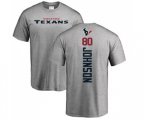 Houston Texans #80 Andre Johnson Ash Backer T-Shirt