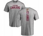 Cleveland Cavaliers #23 LeBron James Ash Backer T-Shirt