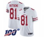 San Francisco 49ers #81 Jordan Matthews White Vapor Untouchable Limited Player 100th Season Football Jersey